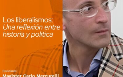 Los Liberalismos: Historia y Política en Perspectiva