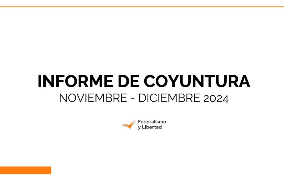 Informe de Coyuntura – Noviembre y Diciembre